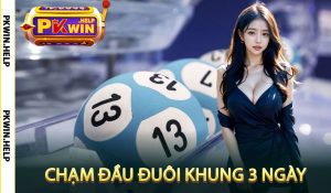 Chạm đầu đuôi khung 3 ngày